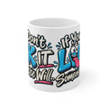 Funny 'If You Don't Lick It Someone Else Will' Coffee Mug — 11oz Ceramic