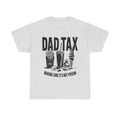 Funny Dad Tax Tee