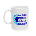 We Fight Together Ceramic Mug