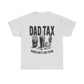 Funny Dad Tax Tee