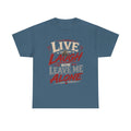 Live Laugh Now Leave Me Alone T-Shirt