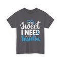 Im So Sweet I Need Insulin